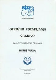 VUGA Boris: Otroško potapljanje: gradivo za inštruktorski seminar, 2003 20041121otrogradivo001_701